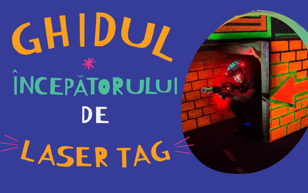 ghidul incepatorului de laser tag